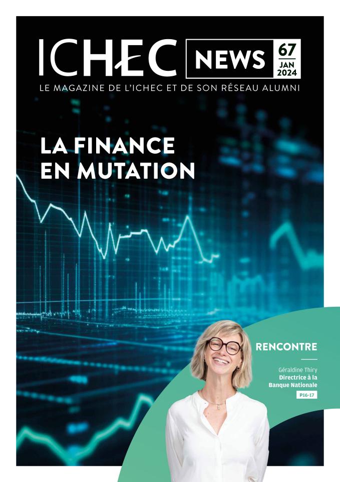 La finance en mutation - Découvrez le nouvel ICHEC News !